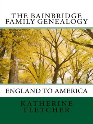 cover image of The Bainbridge Family History